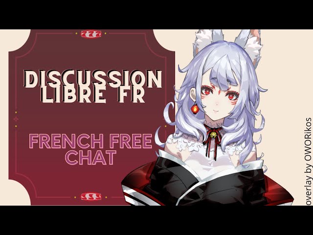 Discussion Libre en Français - French Free Chat ✰「 NIJISANJI EN - Nina Kosaka 」のサムネイル