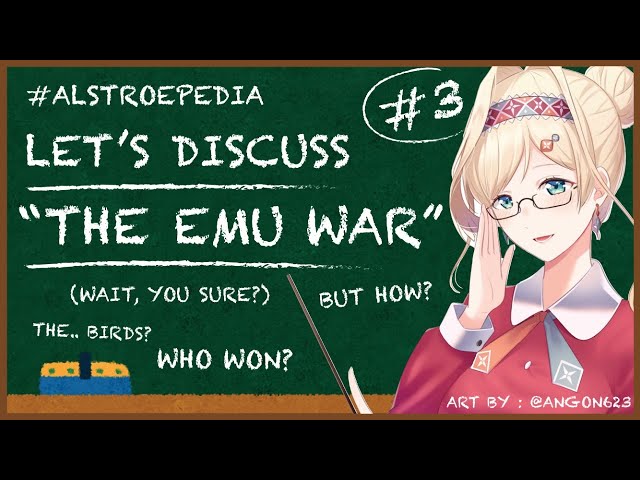 【ALSTROEPEDIA #3】The EMU War! Kenapa kok burungnya yang menang?【NIJISANJI ID】のサムネイル