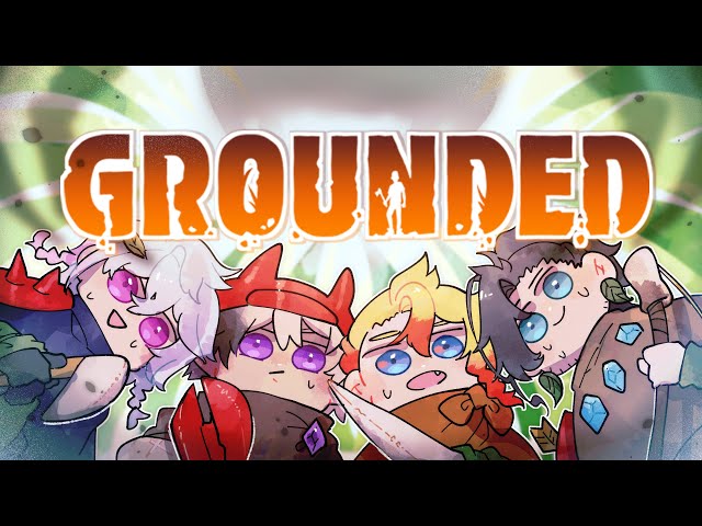 【GROUNDED】I forgot what we did last time lmaooo!!! #5のサムネイル