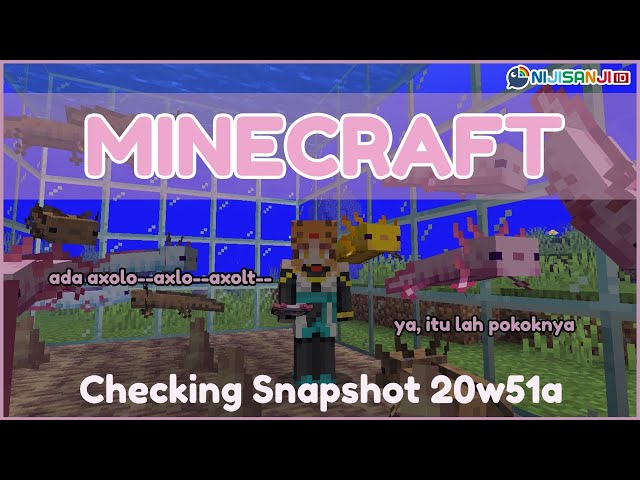 【Minecraft #12】Snapshot 20w51a, ada axolo-axolt--axo---axlo--- yaitulah【NIJISANJI ID】のサムネイル