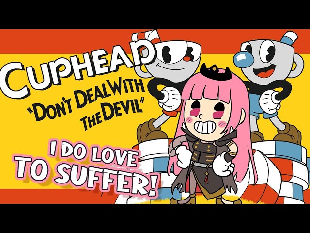 【CUPHEAD】Don't Deal With the Devil!...I Mean, I Think He's OK? whatever #Holomyth #HololiveEnglishのサムネイル