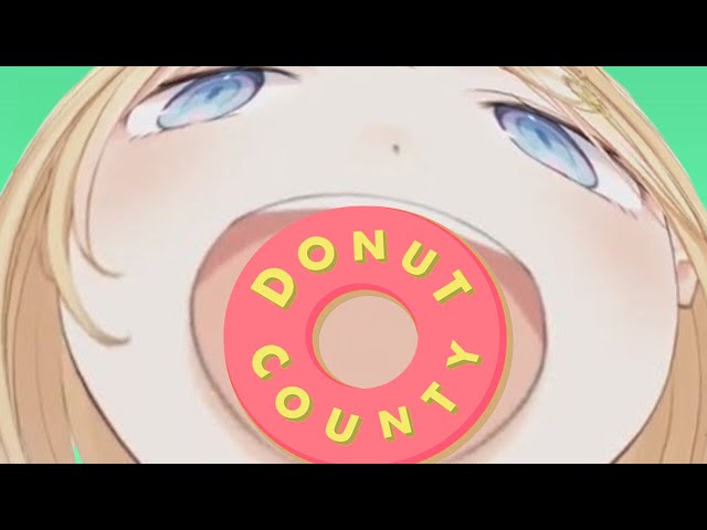 【 DONUT COUNTY】Donut is a Veggieのサムネイル