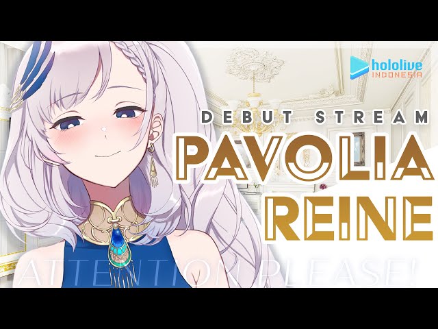 【DEBUT STREAM】Attention Please!! Listen to Pavolia Reine!!!【hololive Indonesia 2nd Generation】のサムネイル