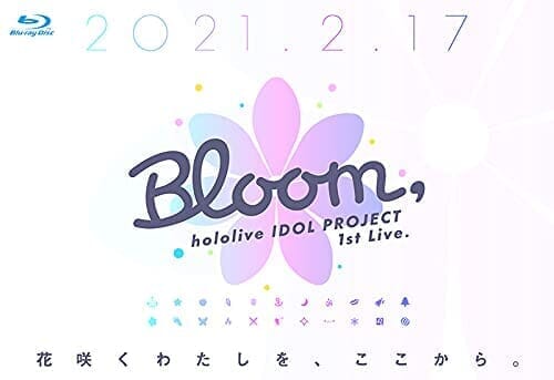 hololive IDOL PROJECT 1st Live.『Bloom,』 [Blu-ray]